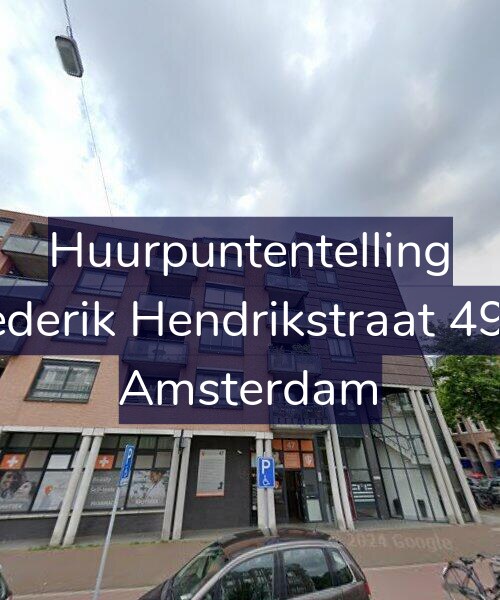 Foto gevel Huurpuntentelling voor Frederik Hendrikstraat 49-D, Amsterdam