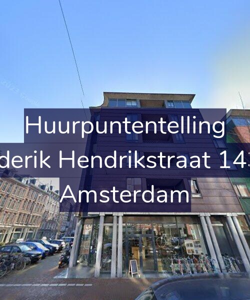 Foto gevel Huurpuntentelling voor Frederik Hendrikstraat 143-B, Amsterdam