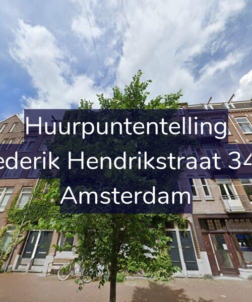 Foto gevel Huurpuntentelling voor Frederik Hendrikstraat 34-1, Amsterdam