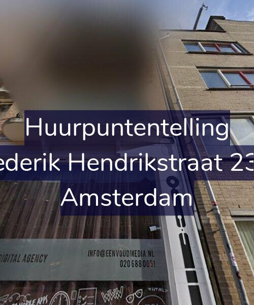 Foto gevel Huurpuntentelling voor Frederik Hendrikstraat 23-4, Amsterdam