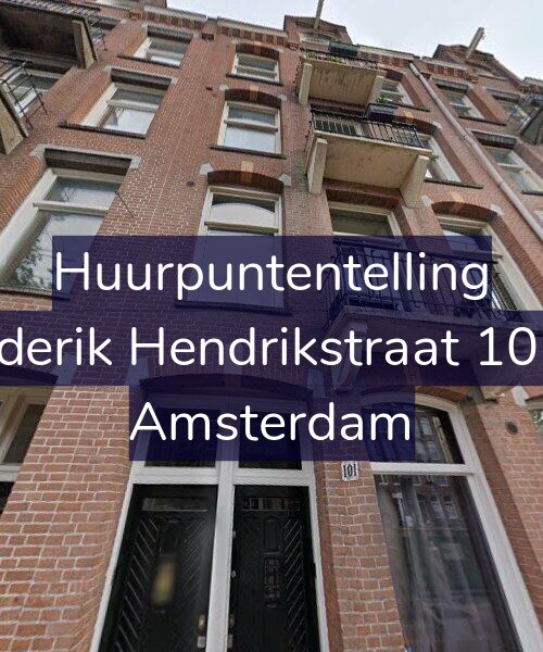 Foto gevel Huurpuntentelling voor Frederik Hendrikstraat 101-3, Amsterdam