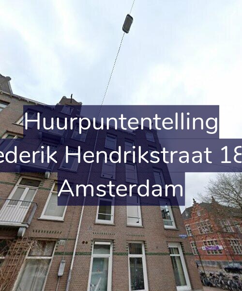 Foto gevel Huurpuntentelling voor Frederik Hendrikstraat 18-2, Amsterdam