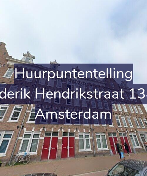 Foto gevel Huurpuntentelling voor Frederik Hendrikstraat 138-3, Amsterdam