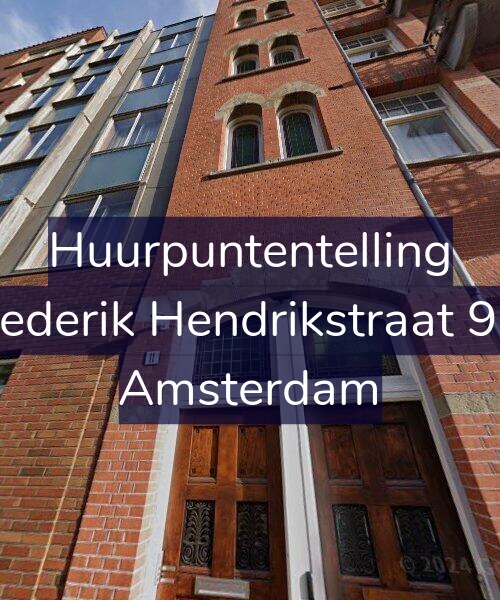 Foto gevel Huurpuntentelling voor Frederik Hendrikstraat 9-F, Amsterdam