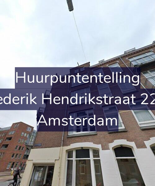 Foto gevel Huurpuntentelling voor Frederik Hendrikstraat 22-3, Amsterdam