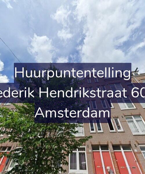 Foto gevel Huurpuntentelling voor Frederik Hendrikstraat 60-2, Amsterdam