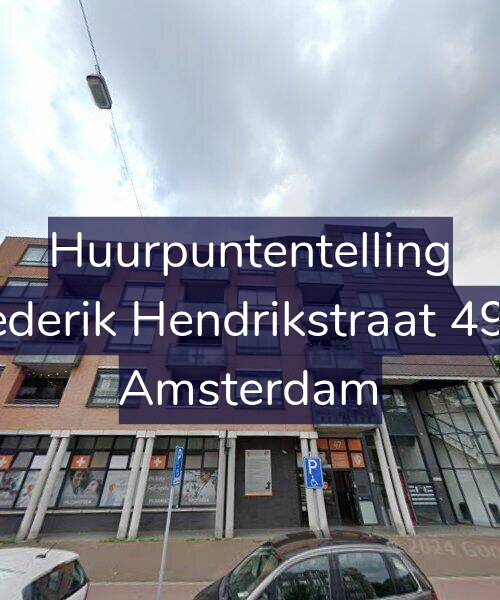 Foto gevel Huurpuntentelling voor Frederik Hendrikstraat 49-B, Amsterdam