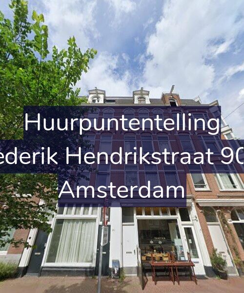 Foto gevel Huurpuntentelling voor Frederik Hendrikstraat 90-1, Amsterdam