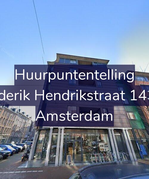 Foto gevel Huurpuntentelling voor Frederik Hendrikstraat 143-D, Amsterdam