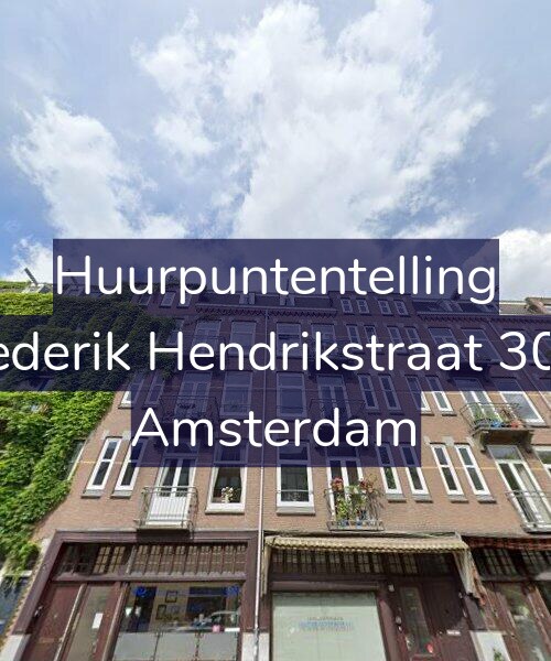 Foto gevel Huurpuntentelling voor Frederik Hendrikstraat 30-3, Amsterdam