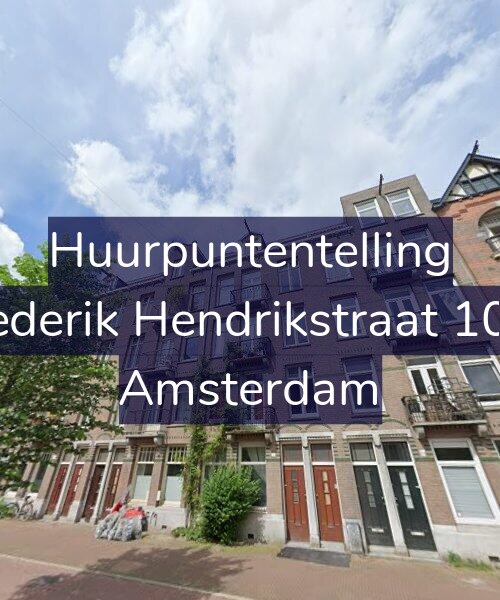 Foto gevel Huurpuntentelling voor Frederik Hendrikstraat 10-1, Amsterdam