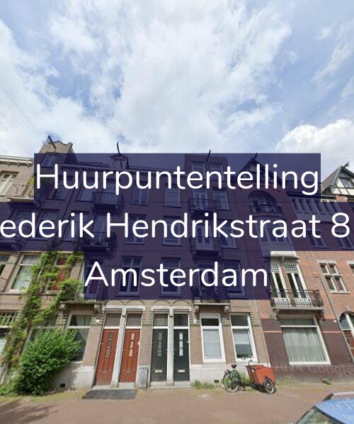 Foto gevel Huurpuntentelling voor Frederik Hendrikstraat 8-1, Amsterdam