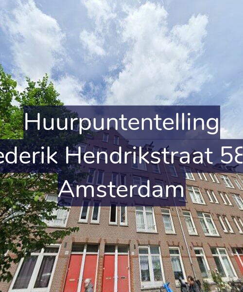 Foto gevel Huurpuntentelling voor Frederik Hendrikstraat 58-2, Amsterdam