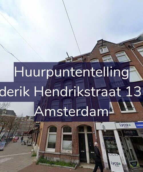 Foto gevel Huurpuntentelling voor Frederik Hendrikstraat 130-4, Amsterdam