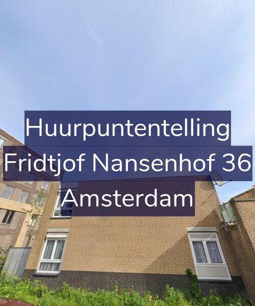 Foto gevel Huurpuntentelling voor Fridtjof Nansenhof 36, Amsterdam