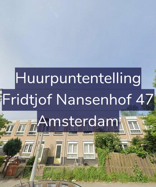 Foto gevel Huurpuntentelling voor Fridtjof Nansenhof 47, Amsterdam