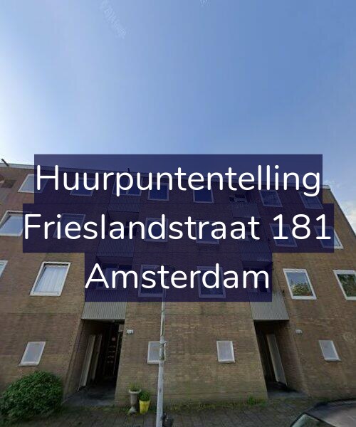 Foto gevel Huurpuntentelling voor Frieslandstraat 181, Amsterdam