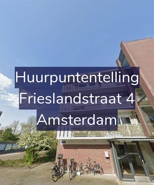 Foto gevel Huurpuntentelling voor Frieslandstraat 4, Amsterdam