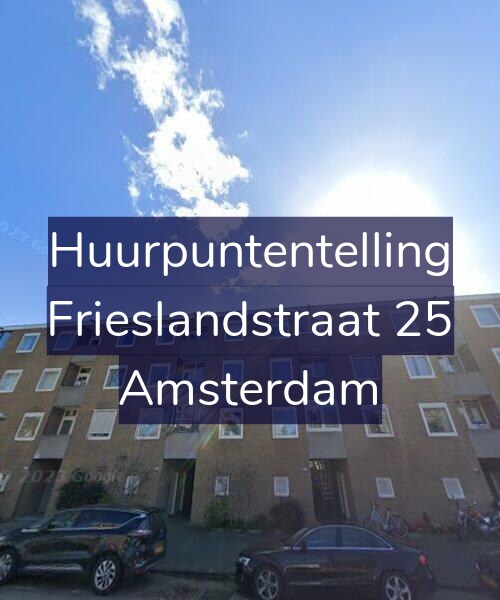 Foto gevel Huurpuntentelling voor Frieslandstraat 25, Amsterdam