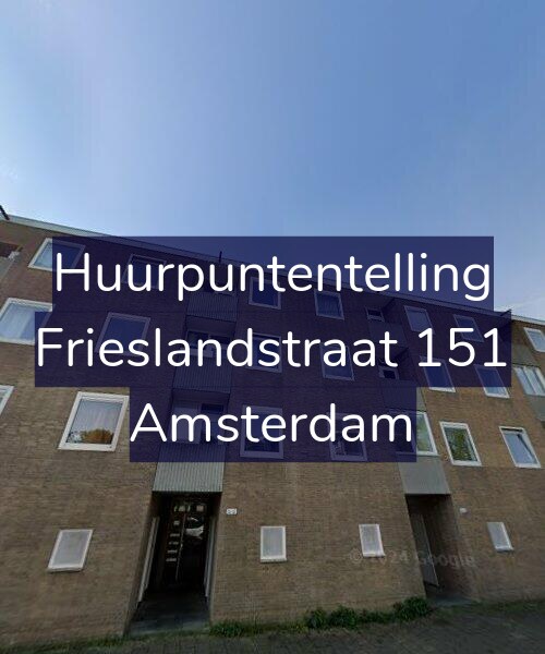 Foto gevel Huurpuntentelling voor Frieslandstraat 151, Amsterdam