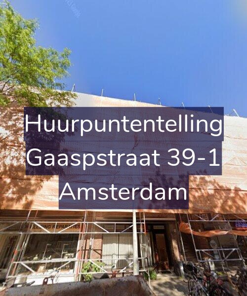 Foto gevel Huurpuntentelling voor Gaaspstraat 39-1, Amsterdam