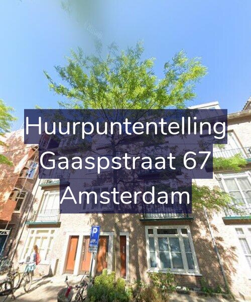 Foto gevel Huurpuntentelling voor Gaaspstraat 67, Amsterdam