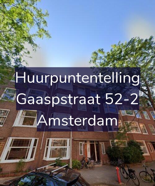 Foto gevel Huurpuntentelling voor Gaaspstraat 52-2, Amsterdam
