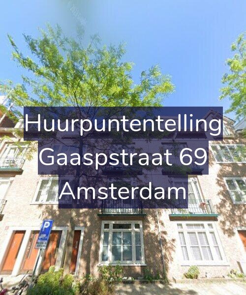 Foto gevel Huurpuntentelling voor Gaaspstraat 69, Amsterdam