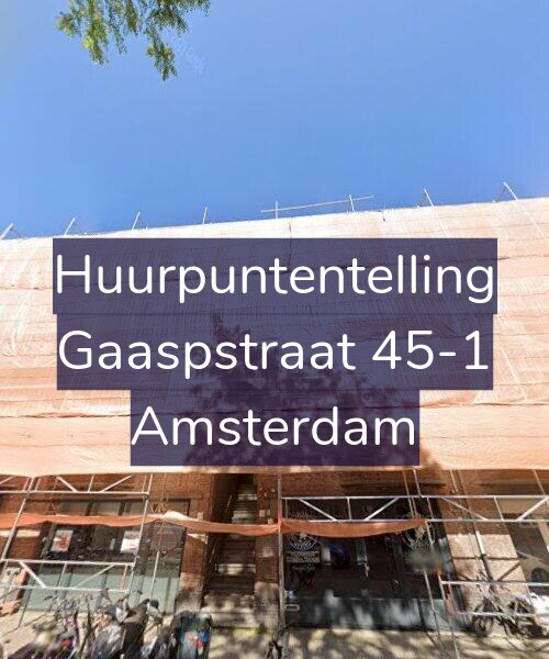 Foto gevel Huurpuntentelling voor Gaaspstraat 45-1, Amsterdam