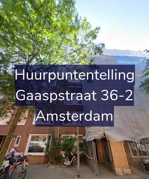 Foto gevel Huurpuntentelling voor Gaaspstraat 36-2, Amsterdam