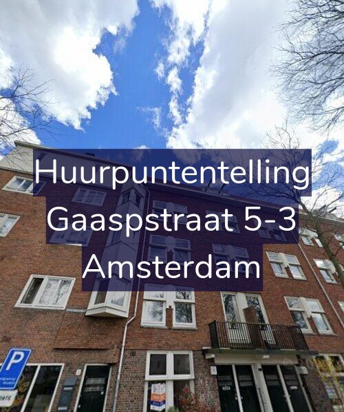 Foto gevel Huurpuntentelling voor Gaaspstraat 5-3, Amsterdam