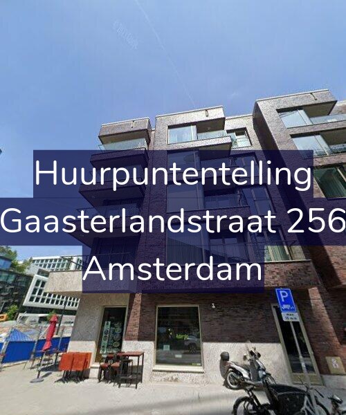 Foto gevel Huurpuntentelling voor Gaasterlandstraat 256, Amsterdam