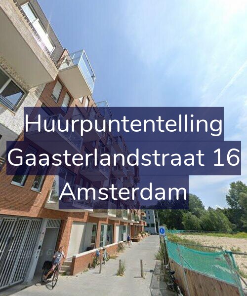 Foto gevel Huurpuntentelling voor Gaasterlandstraat 16, Amsterdam