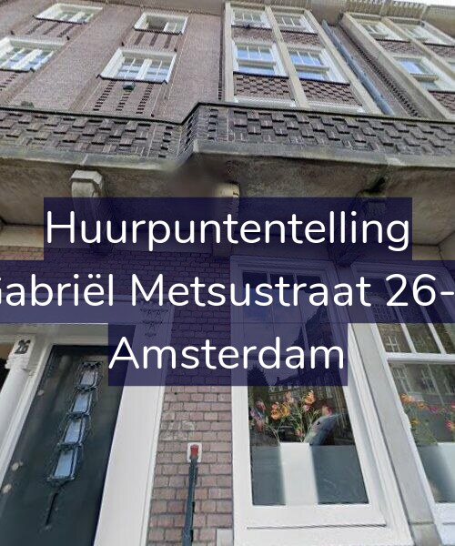 Foto gevel Huurpuntentelling voor Gabriël Metsustraat 26-2, Amsterdam