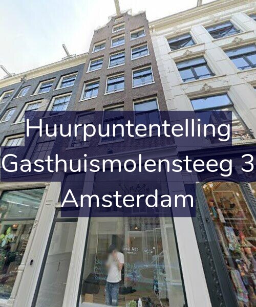 Foto gevel Huurpuntentelling voor Gasthuismolensteeg 3, Amsterdam
