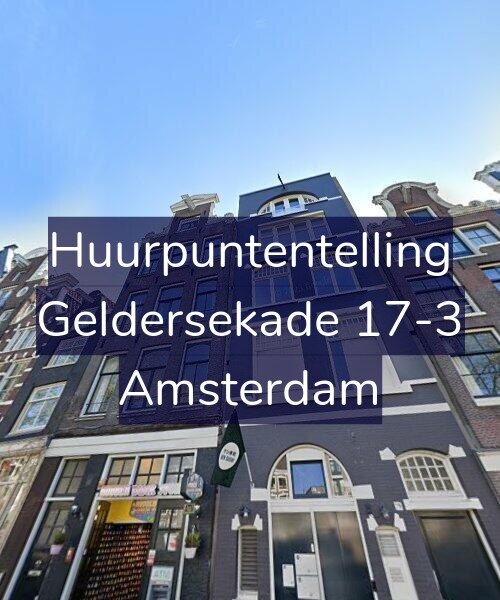 Foto gevel Huurpuntentelling voor Geldersekade 17-3, Amsterdam