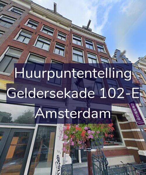 Foto gevel Huurpuntentelling voor Geldersekade 102-E, Amsterdam