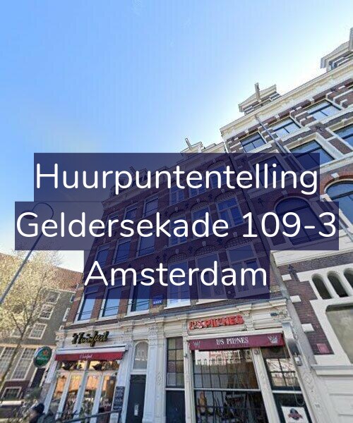 Foto gevel Huurpuntentelling voor Geldersekade 109-3, Amsterdam