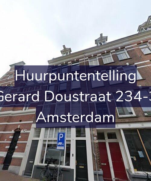 Foto gevel Huurpuntentelling voor Gerard Doustraat 234-3, Amsterdam