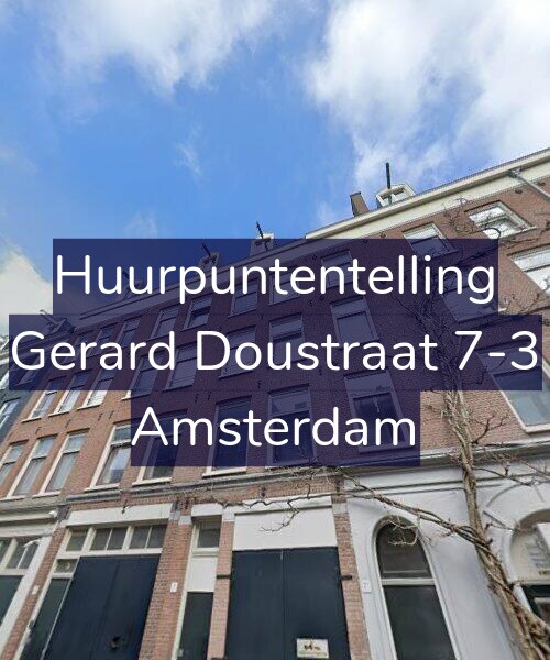 Foto gevel Huurpuntentelling voor Gerard Doustraat 7-3, Amsterdam
