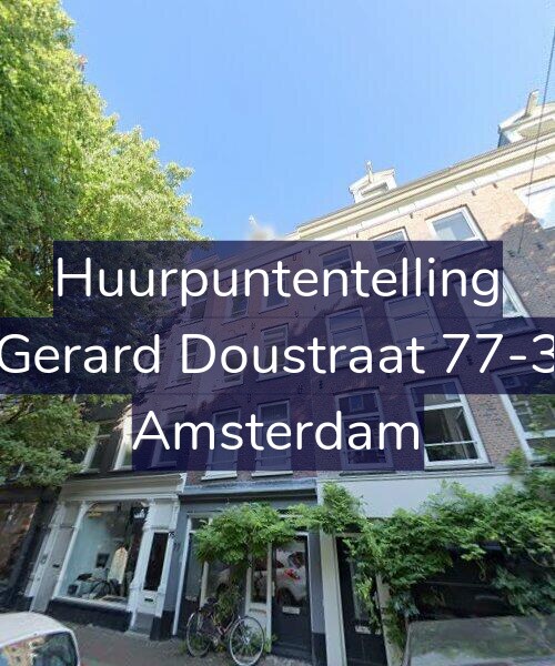 Foto gevel Huurpuntentelling voor Gerard Doustraat 77-3, Amsterdam
