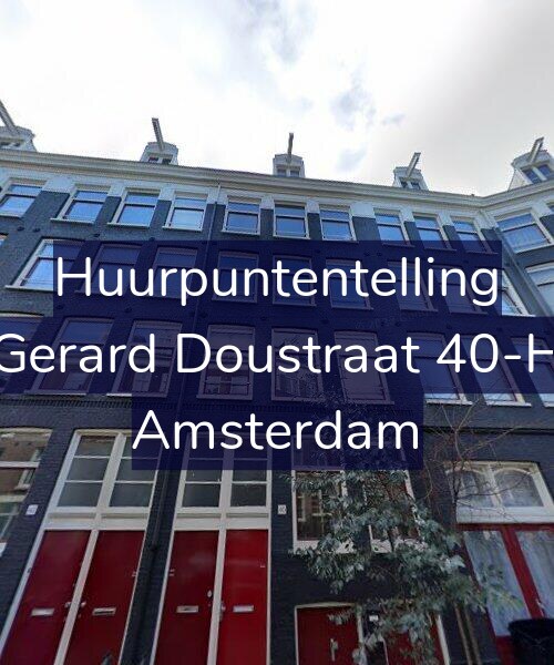 Foto gevel Huurpuntentelling voor Gerard Doustraat 40-H, Amsterdam