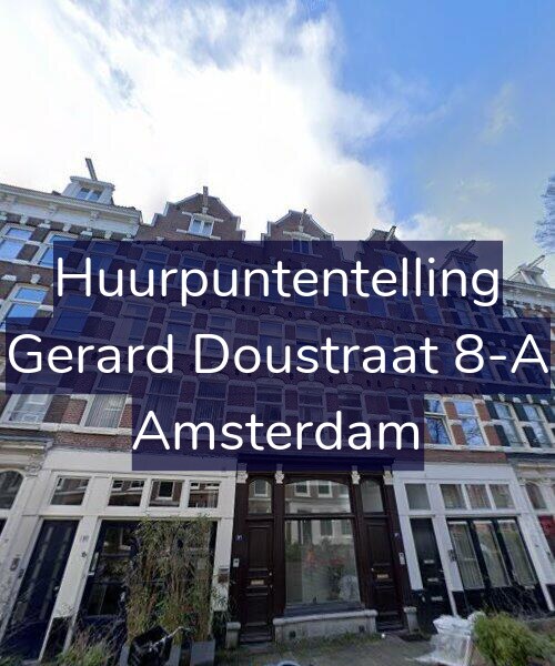 Foto gevel Huurpuntentelling voor Gerard Doustraat 8-A, Amsterdam