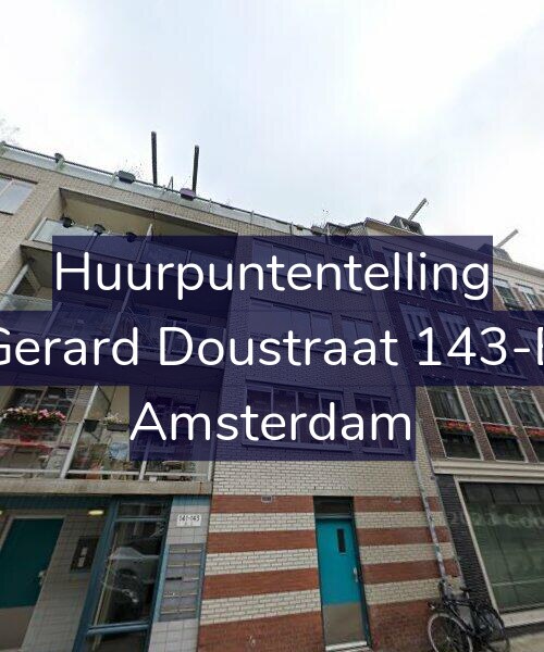 Foto gevel Huurpuntentelling voor Gerard Doustraat 143-B, Amsterdam