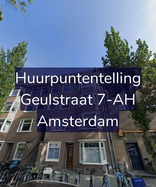 Foto gevel Huurpuntentelling voor Geulstraat 7-AH, Amsterdam