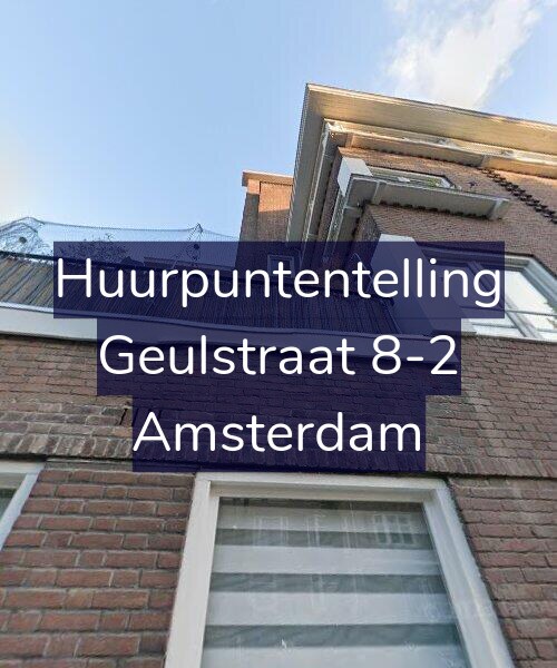 Foto gevel Huurpuntentelling voor Geulstraat 8-2, Amsterdam