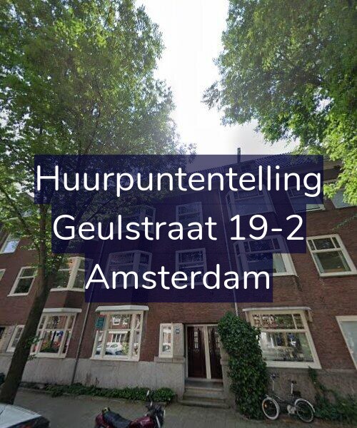 Foto gevel Huurpuntentelling voor Geulstraat 19-2, Amsterdam