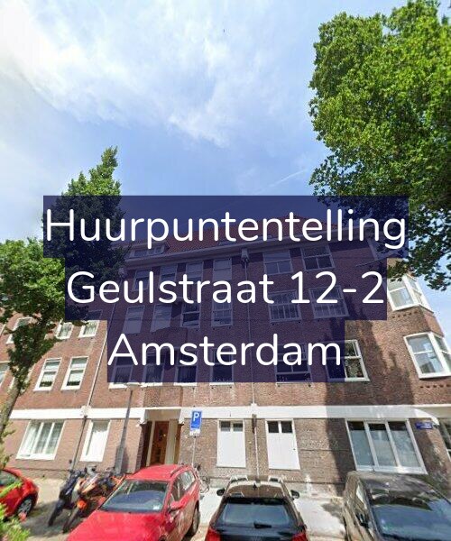 Foto gevel Huurpuntentelling voor Geulstraat 12-2, Amsterdam