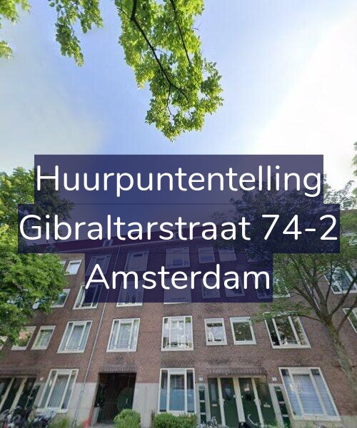Foto gevel Huurpuntentelling voor Gibraltarstraat 74-2, Amsterdam