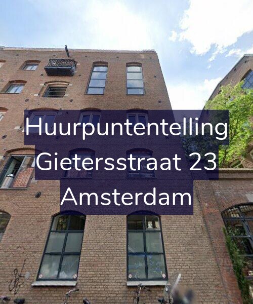 Foto gevel Huurpuntentelling voor Gietersstraat 23, Amsterdam